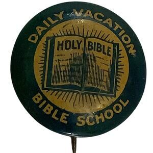 Vintage Daily Vacation Bible School Religious Lapel Pinback 7/8 Pin